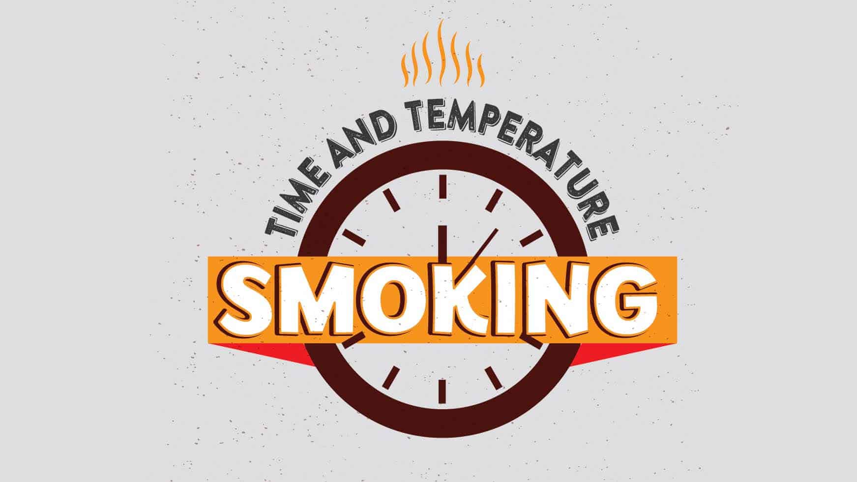 Smoking Times and Temperatures Chart